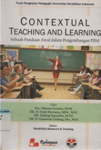 Image of Contextual Teaching And Learning: sebuah panduan awal dalam pengembangan PBM