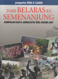 Image of Dari belaras ke semenanjung: kumpulan karya jurnalistik rida award 2007