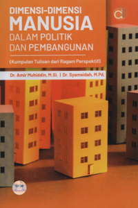 Image of Dimensi-dimensi manusia dalam politik dan pembangunan
