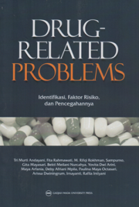 Image of Drug related problems identifikasi, faktor risiko, dan pencegahannya