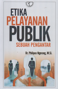 Image of Etika pelayanan publik sebuah pengantar