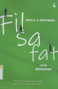 Image of Filsafat untuk kehidupan mengembangkan akal sehat dan nurani untuk kehidupan