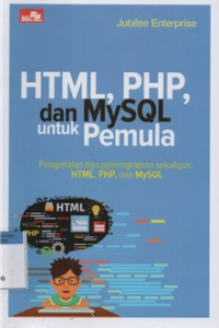 Image of HTML, PHP, DAN MYSQL UNTUK PEMULA