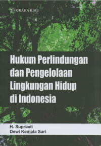 Image of Hukum perlindungan dan pengelolaan lingkungan hidup di indonesia
