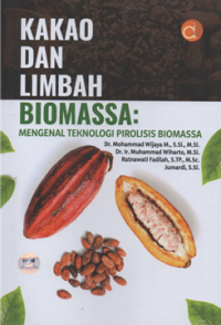 Image of Kakao dan limbah biomassa : mengenal teknologi pirolisis biomassa