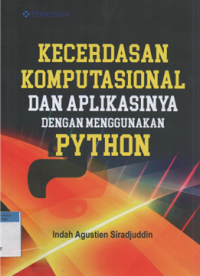 Image of Kecerdasan komputasional dan aplikasinya dengan menggunakan python