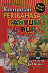 Image of Kumpulan peribahasa pantun & puisi: dilengkapi dengan : kata-kata mutiara