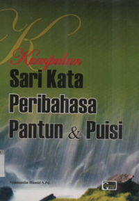 Image of Kumpulan sari kata peribahasa pantun dan puisi