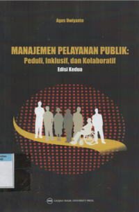 Image of Manajemen pelayanan publik : peduli, inklusif, dan kolaboratif ed.2