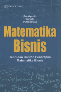 Image of Matematika bisnis teori dan contoh penerapan matematika bisnis
