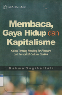 Image of Membaca, gaya hidup dan kapitalisme kajian tentang