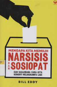 Image of Mengapa kita memilih narsisis dan sosiopot