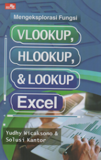 Image of Mengeksplorasi fungsi vlookup, hlookup, & lookup excel