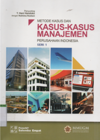 Image of Metode kasus dan kasus kasus manajemen perusahaan Indonesia seri 1