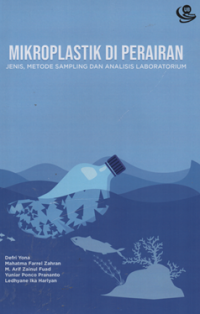 Image of Mikroplastik di perairan jenis, metode sampling dan analisis laboratorium