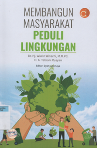 Image of Mmebangun masyarakat peduli lingkungan