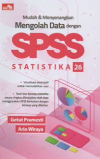 Image of Mudah & menyenangkan mengolah data dengan SPSS statistika 26