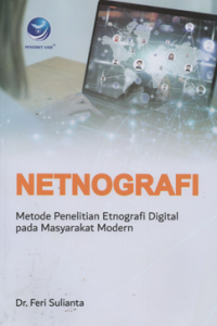 Image of Netnografi metode penelitian etnografi digital pada masyarakat modern