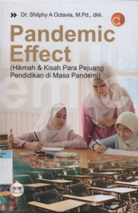 Image of Pandemic effect (hikmah & kisah para pejuang pendidikan di masa pandemi)