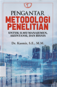 Image of Pengantar metodologi penelitian untuk ilmu manajemen akuntansi, dan bisnis