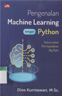 Image of Pengenalan machine learning dengan python : solusi untuk permasalahan big data