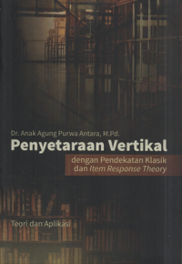 Image of Penyetaraan vetikal dengan pendekatan klasik dan item response theory
