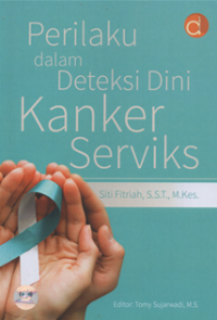 Image of Perilaku dalam deteksi dini kanker serviks
