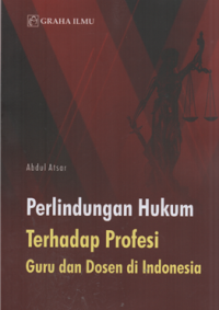 Image of Perlindungan hukum terhadap profesi guru dan dosen di indonesia