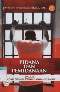 Image of Pidana dan pemidanaan dalam tindak pidana perdagangan orang