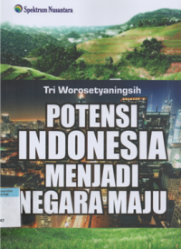 Image of Potensi indonesia menjadi negara maju