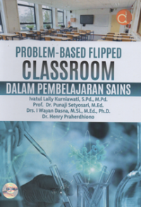 Image of Problem-based flipped classroom dalam pembelajaran sains