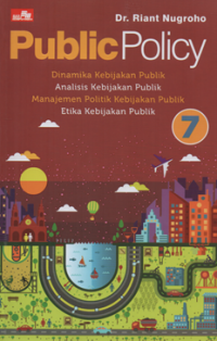 Image of Public policy dinamika kebijakan publik analisis kebijakan publik 7