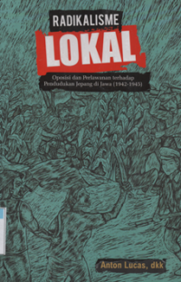 Image of Radikalisme lokal oposisi dan perlawanan