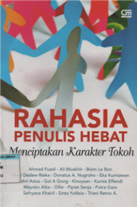 Image of RAHASIA PENULIS HEBAT MENCIPTAKAN KARAKTER TOKOH