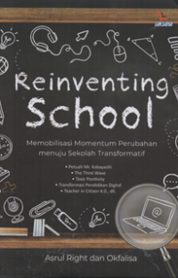 Image of Reinventing school mobilisasi momentum perubahan menuju sekolah transformatif