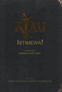 Image of Riau istimewa ! pusparagam cerpen, puisi, esai
