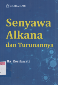 Image of Senyawa Alkana dan Turunannya
