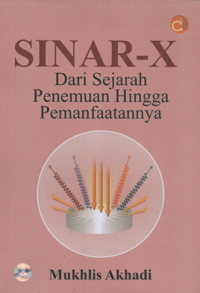 Image of Sinar x dari sejarah penemuan hingga pemanfaatannya