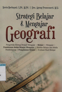 Image of STRATEGI BELAJAR & MENGAJAR GEOGRAFI