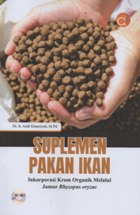 Image of Suplemen pakan ikan inkorporasi krom organik melalui jamur rhyzopus oryzae