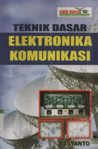 Image of TEKNIK DASAR ELEKTRONIKA KOMUNIKASI