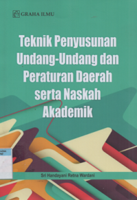 Image of Teknik penyusunan undang-undangan peraturan daerah serta naskah akademik