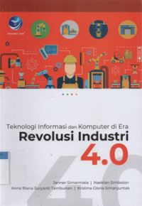 Image of Teknologi informasi dan komputer di era revolusi industri 4.0