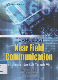 Image of Teknologi near field communication : Implementasi di Tanah Air