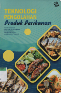 Image of Teknologi pengolahan produk perikanan