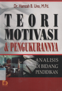 Image of teori motivasi dan pengukurannya
