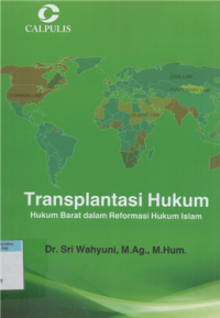 Image of Transplantasi Hukum : Hukum barat dalam reformasi hukum islam