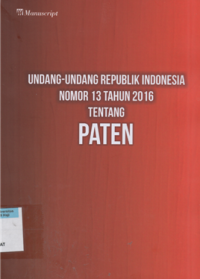 Image of Undang-undang republik indonesia nomor 13 tahun 2016 tentang paten