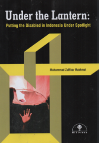 Image of Under the lantern : putting the disabled in indonesia under spotlight