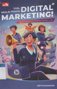 Image of Yuk mulai pakai digital marketing ! strategi kekinian agar bisnis gampang cuan